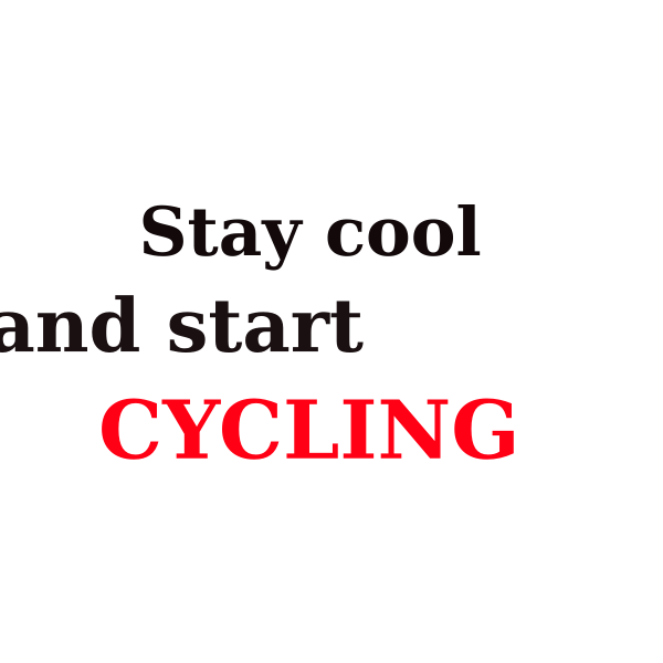 Vector clip art of Stay cool & start cycling red and white sign