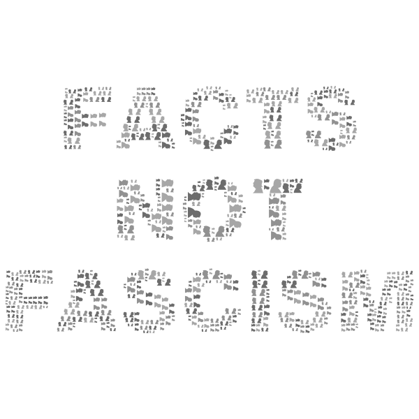 Facts Not Fascism Grayscale