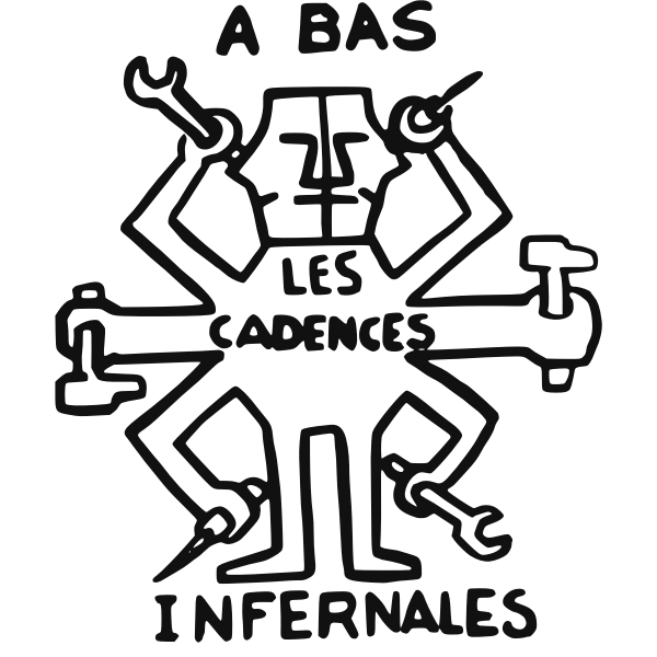 Cadences Infernales (Infernal work pace)