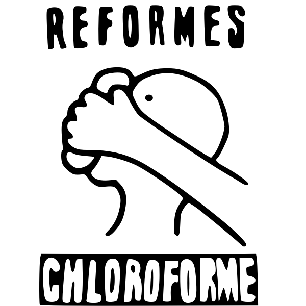 RÃ©formes chloroforme (Reforms chloroform)