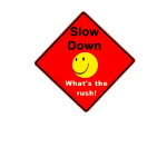 Slow down red sign