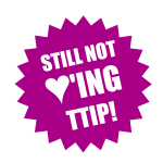 Still not loving TTIP